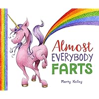 Almost Everybody Farts Almost Everybody Farts Hardcover Kindle Board book