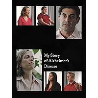 My Story of Alzheimer's Disease