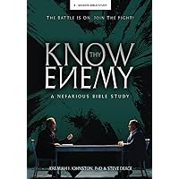 Know Thy Enemy: A Nefarious Bible Study Know Thy Enemy: A Nefarious Bible Study Paperback