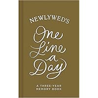Newlywed's One Line a Day: A Three-Year Memory Book Newlywed's One Line a Day: A Three-Year Memory Book Diary