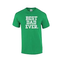 Best Dad Ever Great Father's Day Husband Grandpa Men's Short Sleeve T-Shirt-Kelly-XXL