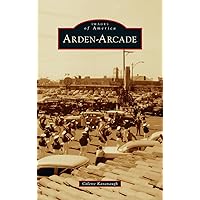 Arden-Arcade (Images of America) Arden-Arcade (Images of America) Hardcover Paperback