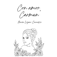 Con amor, Carmen (Spanish Edition)