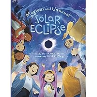Magical and Unusual Solar Eclipse Magical and Unusual Solar Eclipse Hardcover Kindle