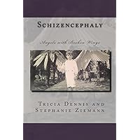 Schizencephaly Schizencephaly Paperback