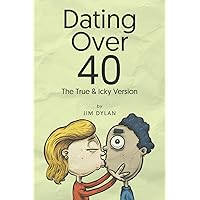 Dating Over 40 Dating Over 40 Paperback