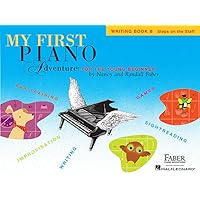 My First Piano Adventure: Writing Book B My First Piano Adventure: Writing Book B Paperback Kindle