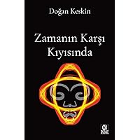 Zamanın Karşı Kıyısında (Turkish Edition)