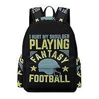 I Hurt My Shoulder Playing Fantasy Football Casual Backpack Travel Hiking Laptop Business Bag for Men Women Work Camping Gym
