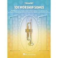 101 Worship Songs for Trumpet