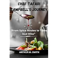 Chef Tafari Campbell's Journey: 