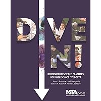 Dive In!: Immersion in Science Practices for High School Students