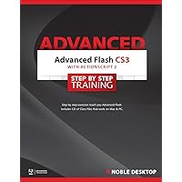 Adobe Flash Advanced CS3 Step by Step Training Adobe Flash Advanced CS3 Step by Step Training Spiral-bound