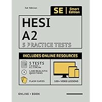 HESI A2 Practice Tests Workbook: Smart Edition Academy HESI Test Prep with 5 Full Length Practice Tests Both In Book + Online, 1,500 Realistic ... subjects for the HESI Admissions Assessment HESI A2 Practice Tests Workbook: Smart Edition Academy HESI Test Prep with 5 Full Length Practice Tests Both In Book + Online, 1,500 Realistic ... subjects for the HESI Admissions Assessment Paperback