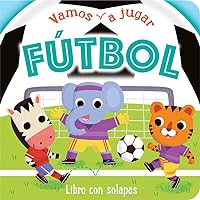 Vamos a jugar fútbol (Let's Play Soccer Chunky Lift-a-Flap Board Book) en español (Spanish Language Edition) (Spanish Edition)