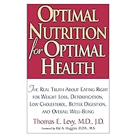 Optimal Nutrition for Optimal Health Optimal Nutrition for Optimal Health Paperback Kindle