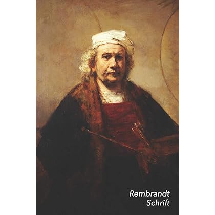 Rembrandt Schrift: Zelfportret met Twee Cirkels | Trendy & Hip Notitieboek | Ideaal Voor School, Studie, Recepten of Wachtwoorden (Notitieboeken en Schriften) (Dutch Edition)