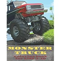 Monster Truck Coloring Book | For Kids Boys Girls 5 - 10 Ages | Big Cars Digger | The Ultimate Trucks | Super Car Activity Book For Toddlers: Garbage ... | Monster Jam Coloring Pages For Children