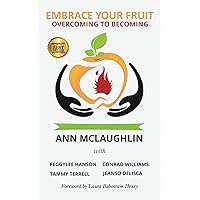 Embrace Your Fruit: Overcoming to Becoming Embrace Your Fruit: Overcoming to Becoming Paperback Kindle Audible Audiobook