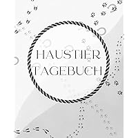 Haustier Tagebuch (German Edition)
