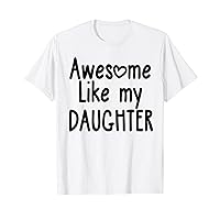 Awesome Like My Daughter Men Father's Day Lover T-Shirt