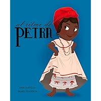 Al ritmo de Petra (Spanish Edition) Al ritmo de Petra (Spanish Edition) Hardcover Kindle