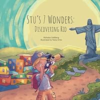 Stu's 7 Wonders: Discovering Rio Stu's 7 Wonders: Discovering Rio Paperback Kindle