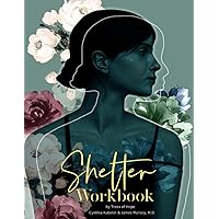 Shelter From The Storm Workbook: An Essential Workbook For Survivors of Sexual Abuse (Healing is Possible) Shelter From The Storm Workbook: An Essential Workbook For Survivors of Sexual Abuse (Healing is Possible) Paperback