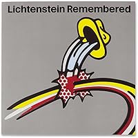 Lichtenstein Remembered Lichtenstein Remembered Hardcover
