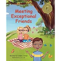 Meeting Exceptional Friends Meeting Exceptional Friends Paperback Kindle Hardcover