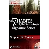 The 7 Habits of Highly Effective People - Signature Series: Insights from Stephen R. Covey The 7 Habits of Highly Effective People - Signature Series: Insights from Stephen R. Covey Audio CD