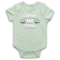 Unisex-Babys' Ground and Pound MMA Fighting Slogan Baby Grow