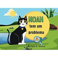 Noah: Tem um problema (Portuguese Edition) Noah: Tem um problema (Portuguese Edition) Kindle Paperback