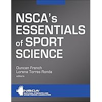 NSCA's Essentials of Sport Science NSCA's Essentials of Sport Science Hardcover Kindle