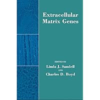 Extracellular Matrix Genes (Biology of Extracellular Matrix) Extracellular Matrix Genes (Biology of Extracellular Matrix) Kindle Hardcover Paperback