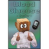 Blood Glucose Tracker: 120 Test Sheets