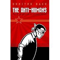 The Anti-Humans The Anti-Humans Kindle Hardcover Paperback