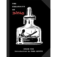 The Creativity of Ditko The Creativity of Ditko Hardcover