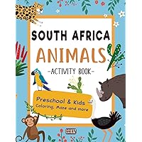 South Africa Animals Activity Book: Fascinating Safari Animal Book For Kids | Wild Animals with Elephant, Giraffe, Lion, Gorilla for Preschool and ... Games | Gift for Boys and Girls | Large Print