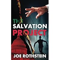 The Salvation Project (The Latina President Political Thriller Trilogy)