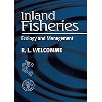 Inland Fisheries: Ecology and Management Inland Fisheries: Ecology and Management Hardcover
