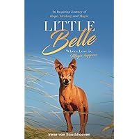 Little Belle: Where Love is, Magic happens Little Belle: Where Love is, Magic happens Paperback Kindle