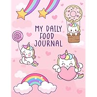 My Food Journal: Kids Food Journal with Weekly Meal Planner for Tracking Daily Food Intake (Unicorn Theme)