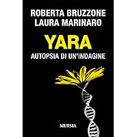 Yara: Autopsia di un’indagine (Gialli italiani) (Italian Edition)