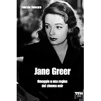 Jane Greer: Omaggio a una regina del cinema noir (Ciak d'autore) (Italian Edition) Jane Greer: Omaggio a una regina del cinema noir (Ciak d'autore) (Italian Edition) Kindle Paperback