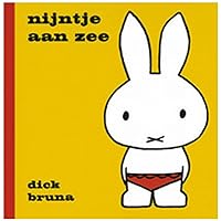Nijntje aan zee (Dick Bruna kinderboeken) (Dutch Edition) Nijntje aan zee (Dick Bruna kinderboeken) (Dutch Edition) Hardcover
