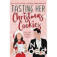Tasting Her Christmas Cookies: A Holiday Romantic Comedy (Frost Brothers) Tasting Her Christmas Cookies: A Holiday Romantic Comedy (Frost Brothers) Paperback Kindle Audible Audiobook