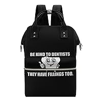 Be Kind to Dentists Tooth Large Capacity Shoulder Bag Waterproof Mommy Tote Bags Travel Diaper Backpack for Women