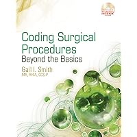 Coding Surgical Procedures: Beyond the Basics (Health Information Management Product) Coding Surgical Procedures: Beyond the Basics (Health Information Management Product) Spiral-bound