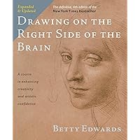 Drawing on the Right Side of the Brain: The Definitive, 4th Edition Drawing on the Right Side of the Brain: The Definitive, 4th Edition Paperback Kindle Hardcover